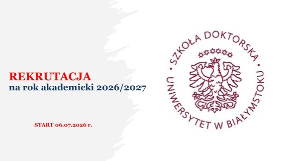 Trwa rekrutacja do Szkoły Doktorskiej !!!