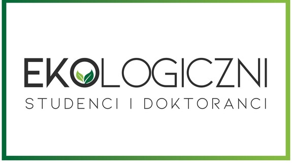 Projekt "EkoLOGICZNI studenci i doktoranci"