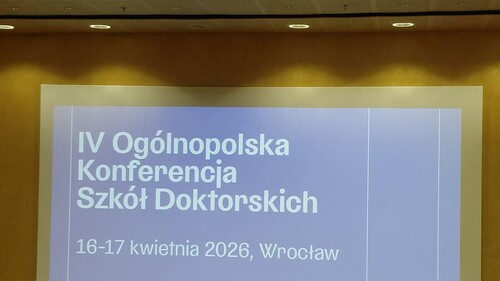 IV Ogólnopolska Konferencja Szkół Doktorskich_16-17 kwiecień 2026 r.