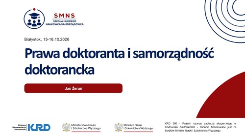 Szkolenie poświęcone prawom i obowiązkom młodych naukowców oraz zasadom funkcjonowania samorządności doktoranckiej